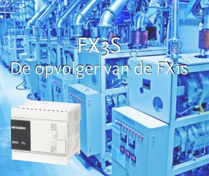 Uitfasering Mitsubishi PLC’s FX1N en FX1S
